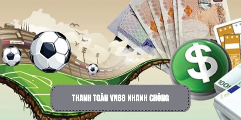 Thanh toán nhanh, xử lý lệnh không chậm trễ 